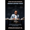 Dear College Student, Jesus Loves You! - Paperback
