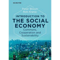 Introduction to the Social Economy: Commons, Cooperation and Sustainability - Paperback
