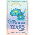 Tea is for Tears - Paperback