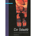 Too Valuable to Lose*: Exploring the Causes and Cures of Missionary Attrition - Paperback