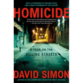 Homicide: A Year on the Killing Streets - Paperback