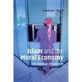 Islam and the Moral Economy: The Challenge of Capitalism - Hardcover