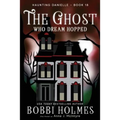 The Ghost Who Dream Hopped - Paperback
