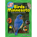 The Kids' Guide to Birds of Minnesota: Fun Facts, Activities and 85 Cool Birds - Paperback