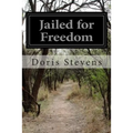 Jailed for Freedom - Paperback
