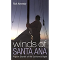 Winds of Santa Ana: Pilgrim Stories of the California Bight - Paperback