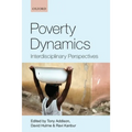 Poverty Dynamics: Interdisciplinary Perspectives - Paperback