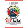 DEI of TALENTification: The 11-Elements to Execution and ACHIEVEMENT of the DEI Talent Management Model for a Healthy, Sustained & Engaged Organizatio - Hardcover