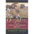 Old Man: And Other Colonel Weatherford Stories - Paperback