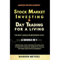 Stock Market Investing & Day Trading for a Living the Best Guide for Beginners 2022 6 Books in 1 Improving your Trading Psychology to Master Financial - Paperback