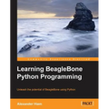 Learning BeagleBone Python Programming - Paperback