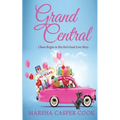 Grand Central Station: Some Relationships Are Just Meant to Be - Paperback