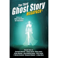 The Third Ghost Story MEGAPACK(R): 26 Classic Haunts - Paperback