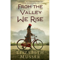 From the Valley We Rise - Paperback