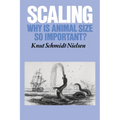 Scaling: Why Is Animal Size So Important? - Paperback