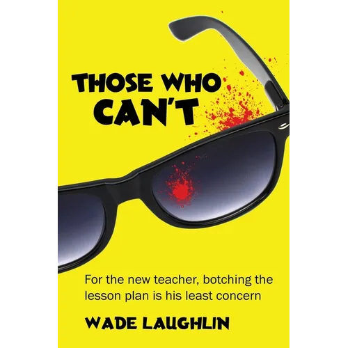 Those Who Can't - Paperback