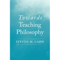 Towards Teaching Philosophy - Paperback