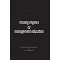 Missing Engines of Management Education - Paperback