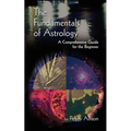 The Fundamentals of Astrology: The Fundamentals of Astrology - Paperback