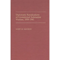 Diplomatic Ramifications of Unrestricted Submarine Warfare, 1939-1941 - Hardcover