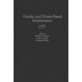 Gender and Home-Based Employment - Hardcover