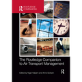 The Routledge Companion to Air Transport Management - Paperback
