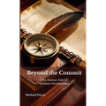 Beyond the Commit: The Human Side of Software Development - Paperback