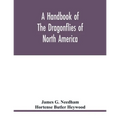 A handbook of the dragonflies of North America - Paperback