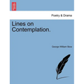 Lines on Contemplation. - Paperback