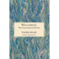 The Caravanserai Stories: Wellspring - Hardcover