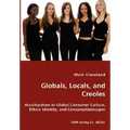 Globals, Locals, and Creoles - Paperback