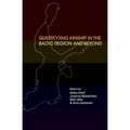 Queer(y)ing Kinship in the Baltic Region and Beyond - Paperback