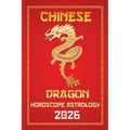 Dragon Chinese Horoscope 2026 - Paperback