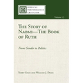 The Story of Naomi--The Book of Ruth: From Gender to Politics - Paperback