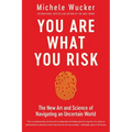 You Are What You Risk - Paperback