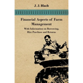 Financial Aspects of Farm Management - With Information on Borrowing, Hire Purchase and Returns - Paperback