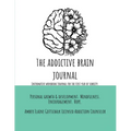 The Addictive Brain Journal - Paperback