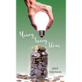 Money Savvy Ideas - Hardcover