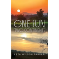 One Sun, Two Continents - Hardcover