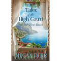 Tales of the High Court: Collected Short Stories - Paperback