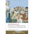 A Vindication of the Rights of Men/A Vindication of the Rights of Woman/An Historical and Moral View of the French Revolution - Paperback