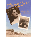 The Medicine of Memory: A Mexica Clan in California - Paperback