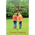 Sister to Sister, Heart to Heart - Paperback