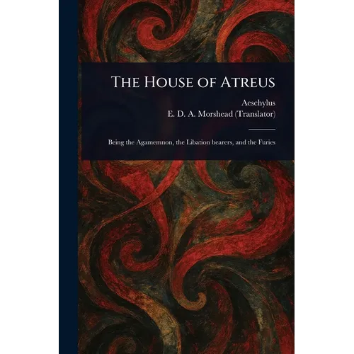 The House of Atreus - Paperback