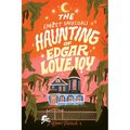 The Most Unusual Haunting of Edgar Lovejoy - Paperback