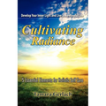 Cultivating Radiance - Paperback