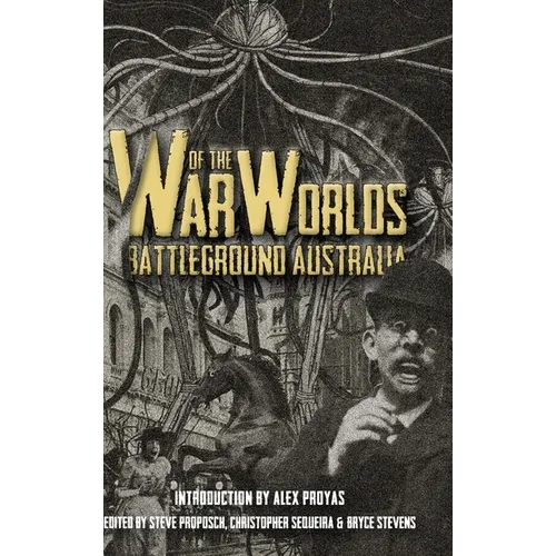 War of the Worlds: Battleground Australia - Hardcover