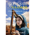 Songs of Naamah: A Novel of King David's Harem - Paperback