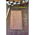 One Messy Year: A Year of Essays About Art-Making, Creative Agency, and Coming Out - Paperback
