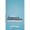 Changeformational: Change Happens & Transformations Occur: Win by Being Changeformational! - Hardcover